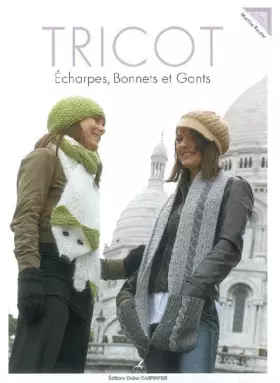 Couverture du produit · Tricot : Echarpes, bonnets et gants