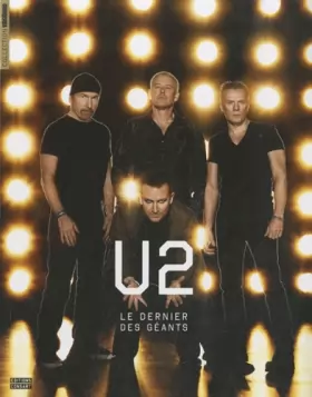 Couverture du produit · U2, le dernier des géants