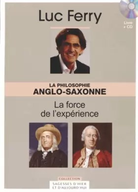 Couverture du produit · La philosophie anglo-saxonne - Vol. 9 - La force de l'expérience. Avec Cd-Rom.
