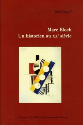 Couverture du produit · Marc Bloch : Un historien au XXe siècle
