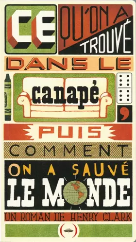 Couverture du produit · Ce qu'on a trouvé dans le canapé, et comment on a sauvé le monde