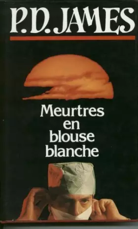 Couverture du produit · Meurtres en blouse blanche