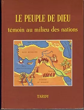 Couverture du produit · Léo Emmelia. Le Peuple de Dieu témoin au milieu des nations : . Illustrations de M. Laroche