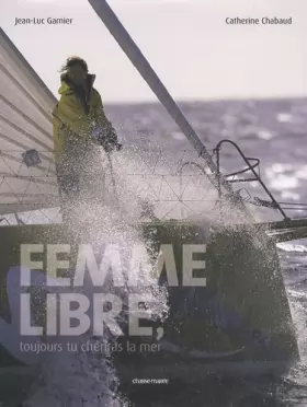 Couverture du produit · Femme Libre, Toujours Tu Cheriras la Mer