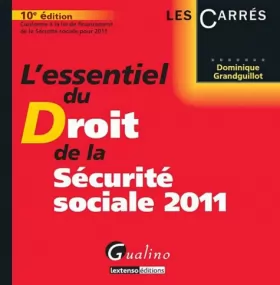 Couverture du produit · L'essentiel du Droit de la sécurité sociale 2011