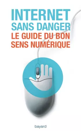 Couverture du produit · GUIDE DU BON SENS NUMÉRIQUE (LE)