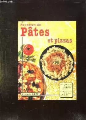 Couverture du produit · Recettes de pâtes et pizzas