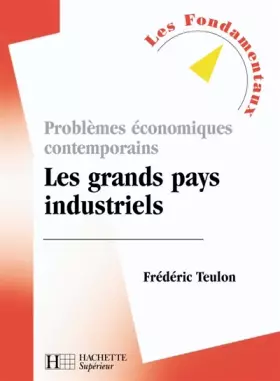 Couverture du produit · Problèmes économiques contemporains : Les grands pays industriels