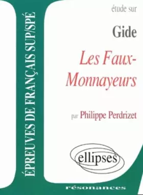Couverture du produit · Gide, Les Faux-Monnayeurs