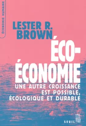 Couverture du produit · Eco-économie : Une autre croissance est possible, écologique et durable