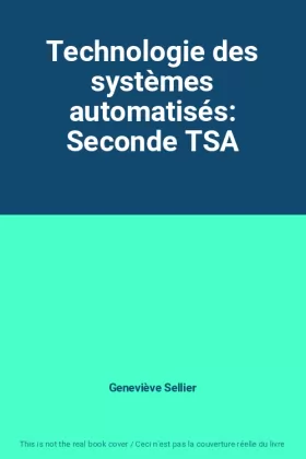 Couverture du produit · Technologie des systèmes automatisés: Seconde TSA