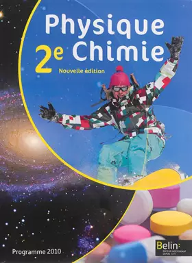 Couverture du produit · Physique Chimie 2e Programme 2010