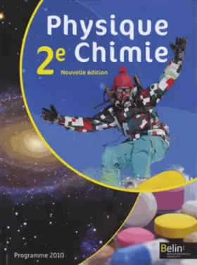 Couverture du produit · Physique Chimie 2e Programme 2010