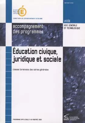 Couverture du produit · Education civique juridique et sociale Tles Séries générales: Accompagnement des programmes