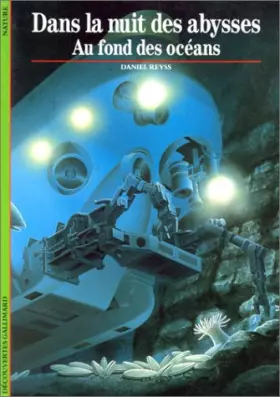 Couverture du produit · DANS LA NUIT DES ABYSSES. Au fond des océans