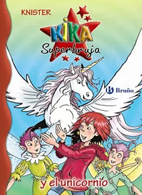 Couverture du produit · Kika Superbruja y el unicornio