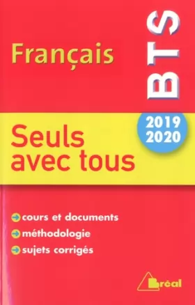Couverture du produit · BTS 2019/2020 - Français, seuls avec tous