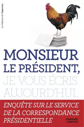 Couverture du produit · Monsieur le président, je vous écris aujourd'hui...
