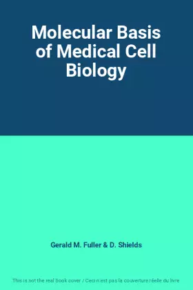 Couverture du produit · Molecular Basis of Medical Cell Biology