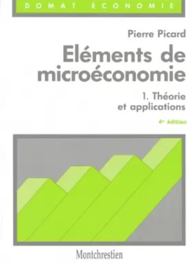 Couverture du produit · Eléments de microéconomie, Tome 1 : Théorie et application