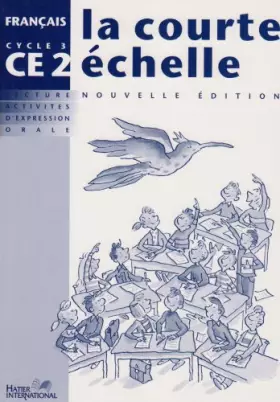 Couverture du produit · La courte échelle - Français CE2 Cahier d'activités