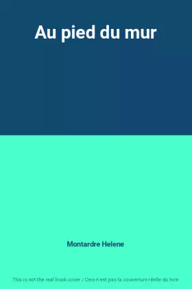 Couverture du produit · Au pied du mur