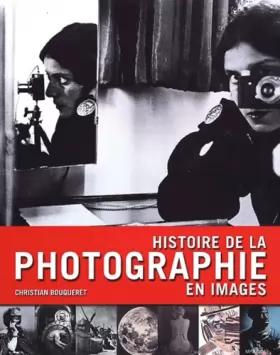 Couverture du produit · Histoire de la photographie en images