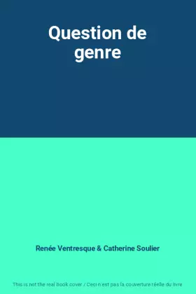 Couverture du produit · Question de genre