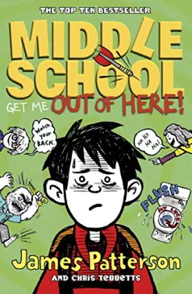 Couverture du produit · Middle School: Get Me Out of Here!: (Middle School 2)
