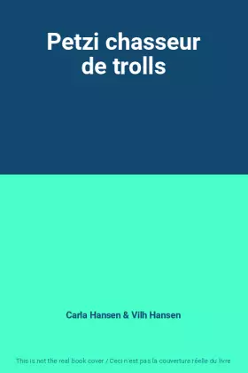 Couverture du produit · Petzi chasseur de trolls
