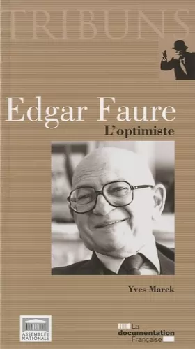 Couverture du produit · Edgar Faure, l'optimiste