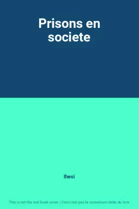 Couverture du produit · Prisons en societe