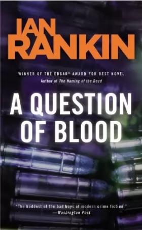 Couverture du produit · A Question of Blood: An Inspector Rebus Novel