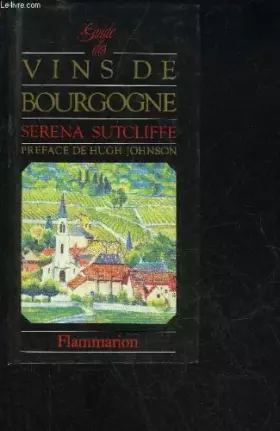 Couverture du produit · Guide des vins de bourgogne: - PREFACE - TRADUIT DE L'ANGLAIS
