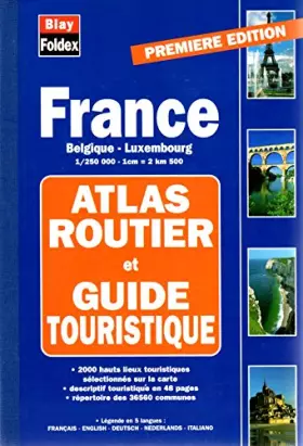 Couverture du produit · Atlas routier et touristique France-Belgique-Luxembourg, 1/250000