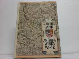 Couverture du produit · Geliebtes Land An Fulda Werra Weser.