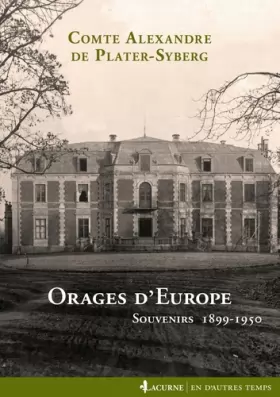 Couverture du produit · Orages d'Europe: Souvenirs 1899-1950