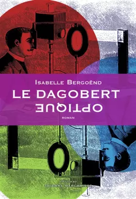 Couverture du produit · Le Dagobert optique