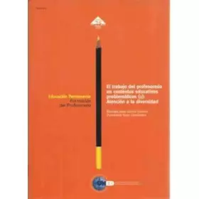 Couverture du produit · El trabajo del profesorado en contextos educativos problemáticos (1): atención a la diversidad