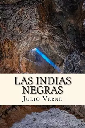 Couverture du produit · Las Indias Negras (Spanish) Edition