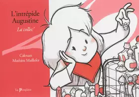 Couverture du produit · L'intrépide Augustine  : La collec'