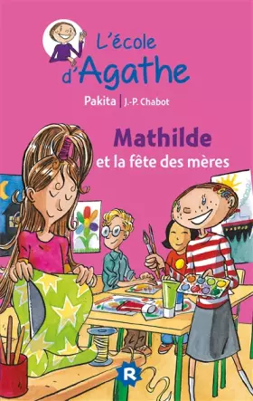 Couverture du produit · Mathilde et la fête des mères