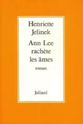 Couverture du produit · Ann lee rachete les âmes : roman