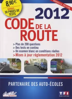 Couverture du produit · Le Code de la route 2012