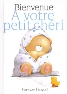 Couverture du produit · Bienvenue à votre petit chéri