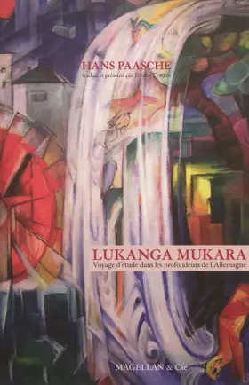 Couverture du produit · Lukanga mukara - Voyage d'étude dans les profondeurs de l'Allemagne