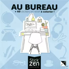 Couverture du produit · Au bureau + 60 stickers en relief à colorier !