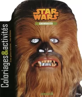 Couverture du produit · Star Wars - Chewbacca - Coloriages & activités