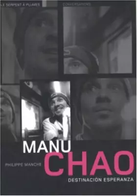 Couverture du produit · Manu Chao : destinacion Esperanza : Conversations