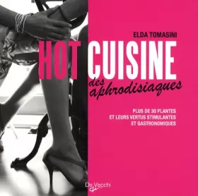Couverture du produit · Hot cuisine des aphrodisiaques